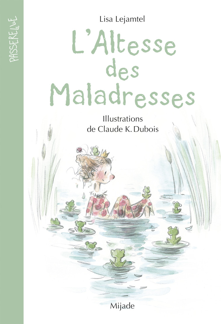 Altesse des Maladresses ( L') - Lisa Lejamtel, CLAUDE K.DUBOIS - MIJADE