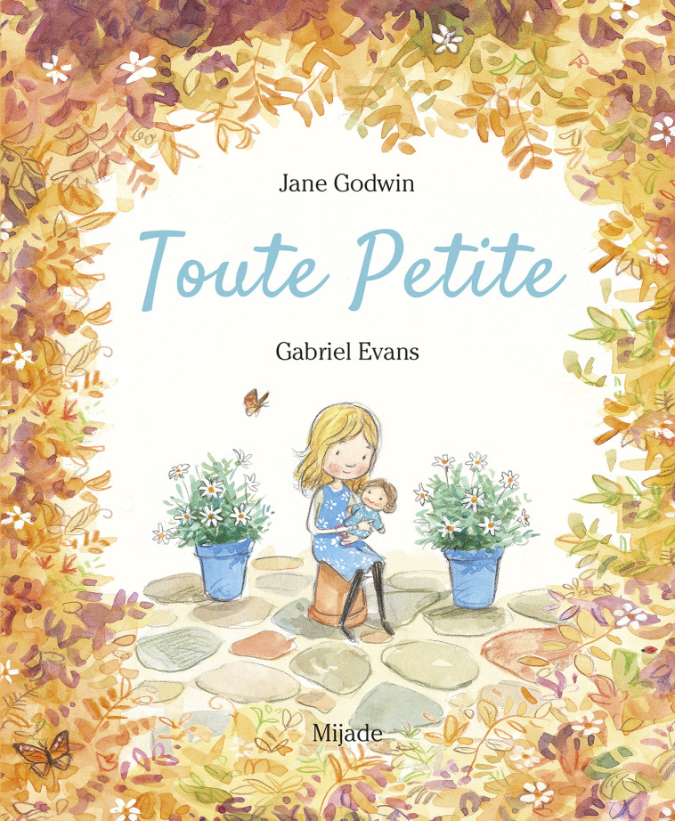 Toute Petite - Gabriel EVANS,  Evans gabriel - MIJADE