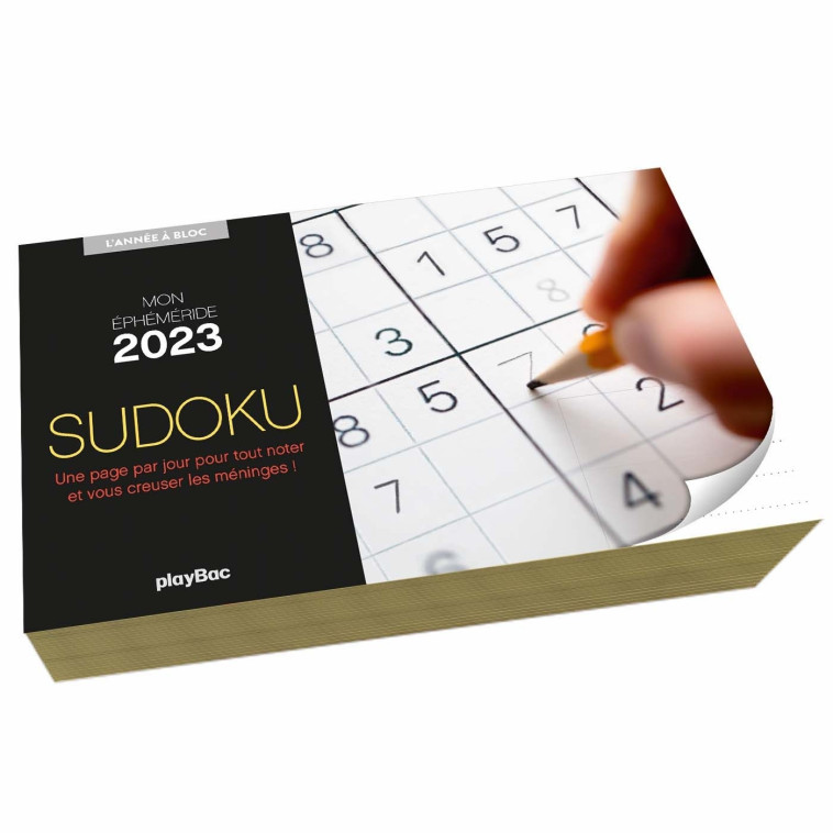 Mon calendrier éphéméride 2023 Sudoku - L'Année à Bloc (de janv. à déc. 2023) -  PLAYBAC EDITIONS - PLAY BAC