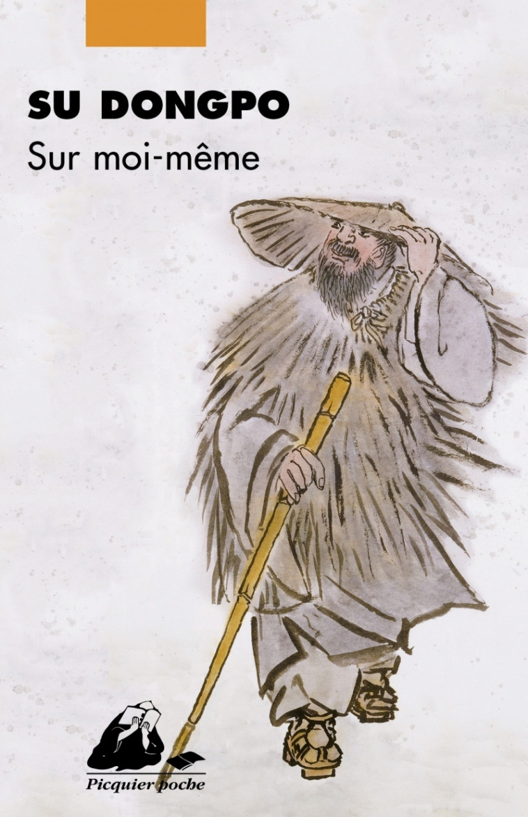 SUR MOI-MEME - Dongpo SU, Jacques Pimpaneau - PICQUIER