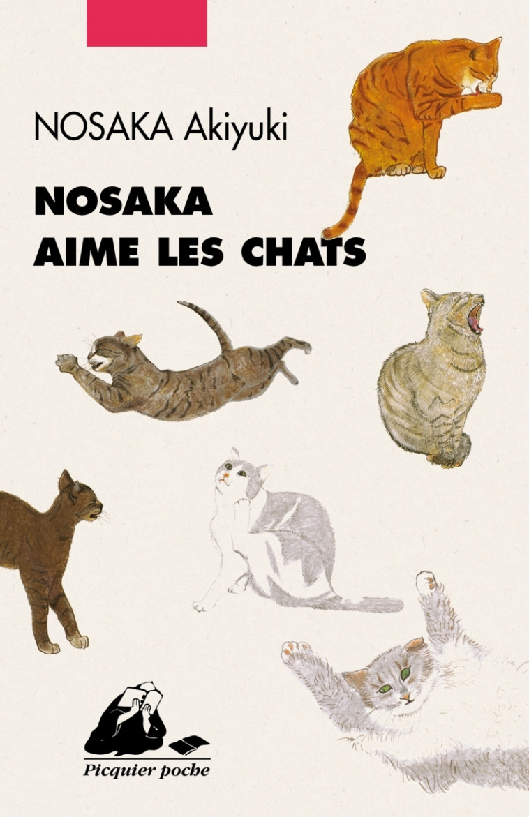 NOSAKA AIME LES CHATS - Akiyuki NOSAKA, Jacques Lalloz - PICQUIER