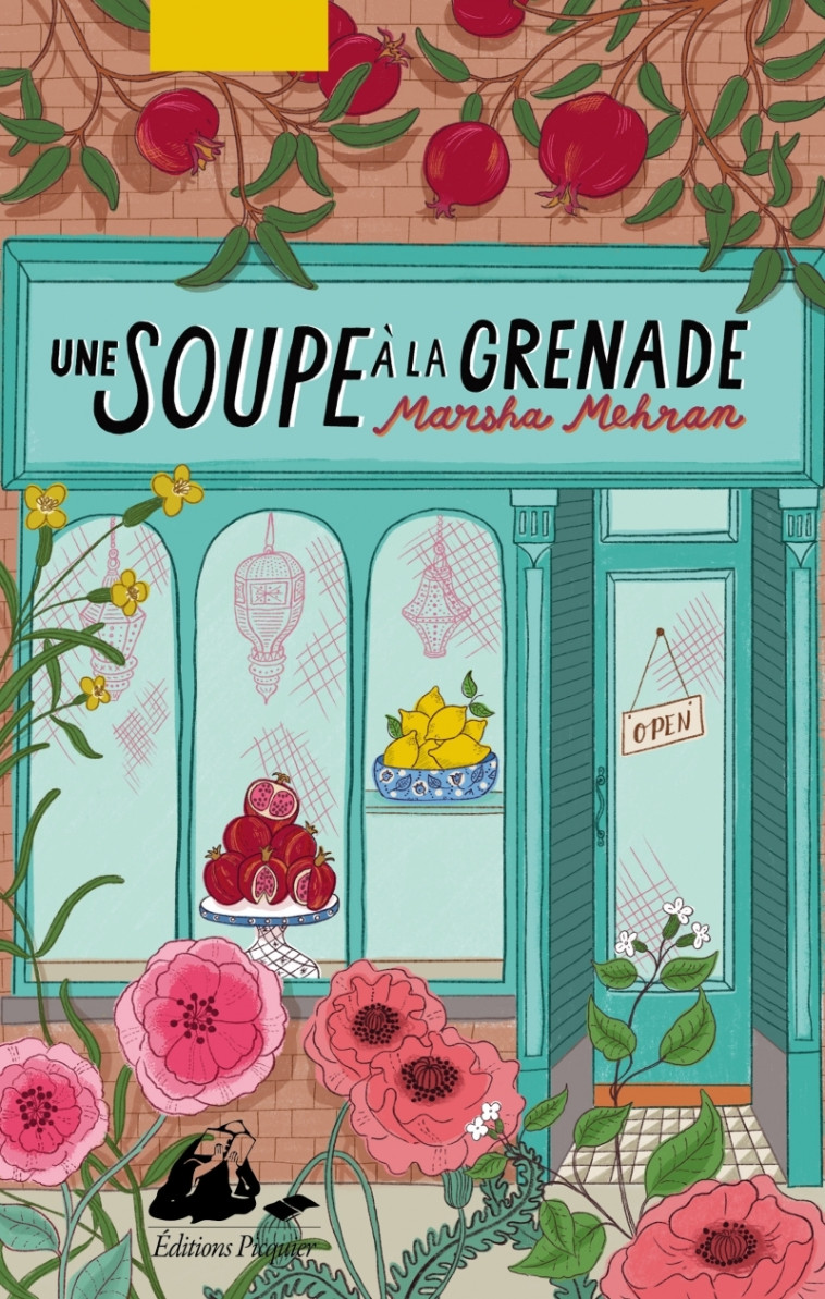 Une soupe à la grenade - Marsha MEHRAN, Santiago Artozqui - PICQUIER