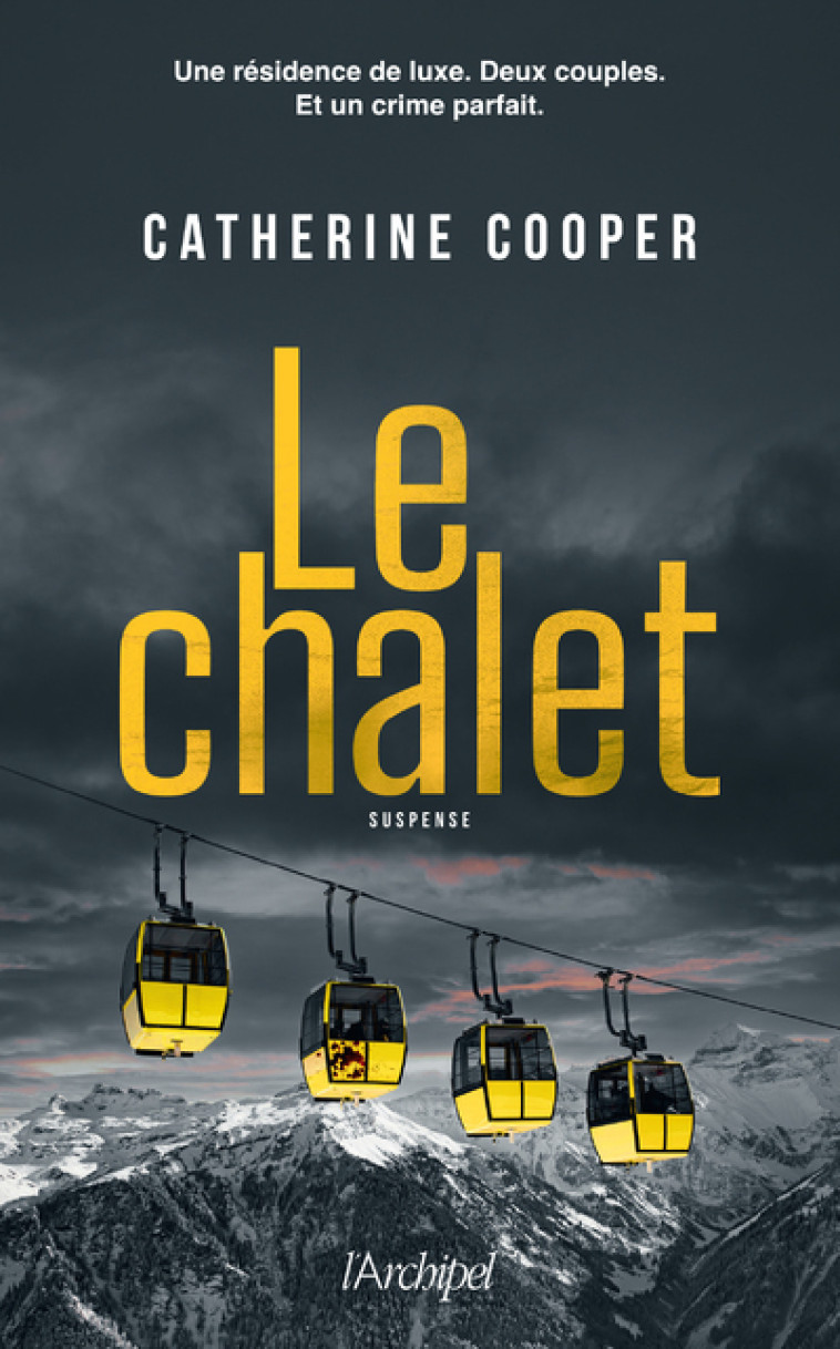 Le Chalet - Catherine Cooper, Penny Lewis - ARCHIPEL