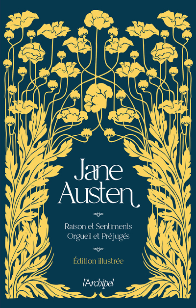 Raison et sentiments - Orgueil et préjugés - Edition illustrée - Jane AUSTEN, Hugh Thomson - ARCHIPEL