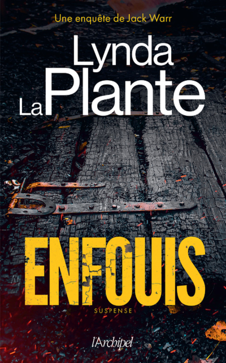 Enfouis - Lynda La Plante, Sébastian Danchin - ARCHIPEL