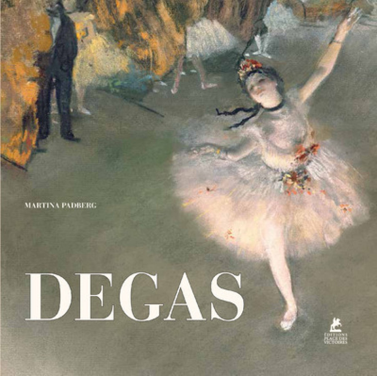 Degas - Martina Padberg - PLACE VICTOIRES