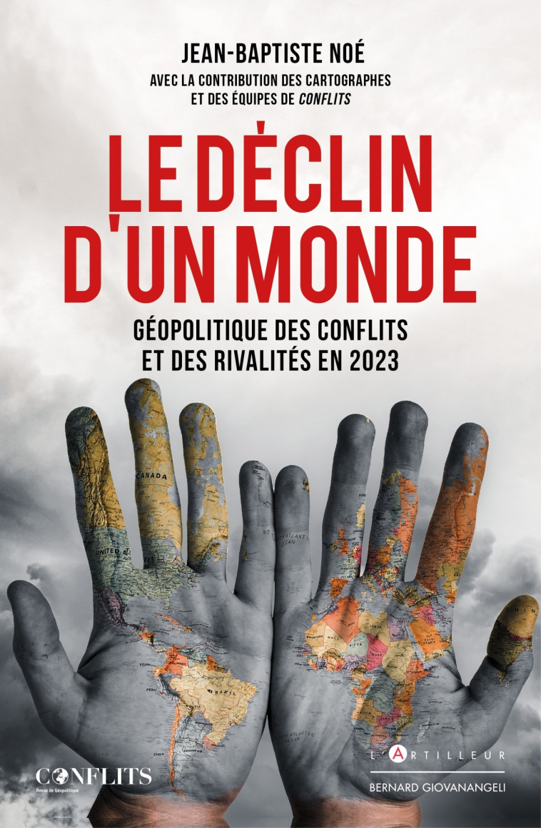 Le Déclin d'un monde - Jean-Baptiste Noé - ARTILLEUR