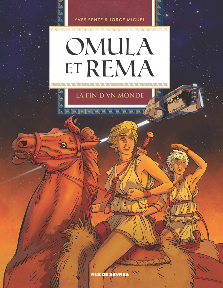 Omula et Rema T1 : La fin d'un monde - Yves SENTE, Jorge Miguel - RUE DE SEVRES