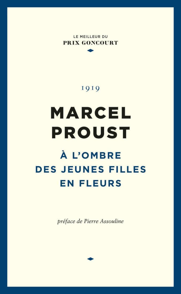 A l'ombre des jeunes filles en fleurs - Marcel Proust, Pierre Assouline - STE DU FIGARO