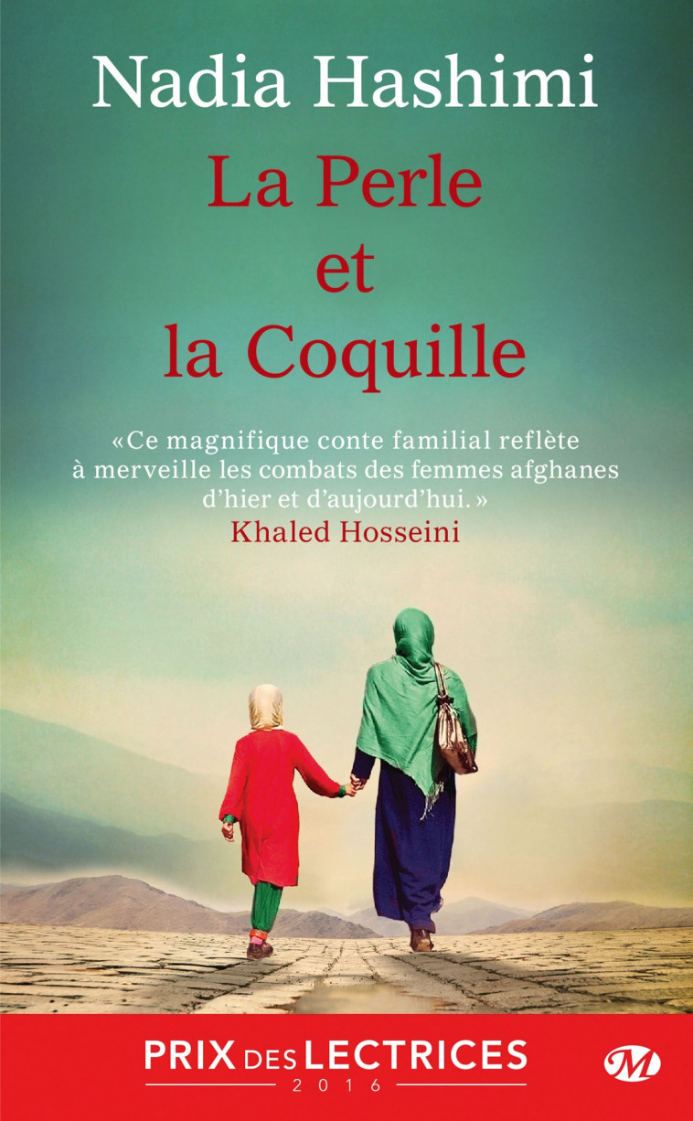 La Perle et la coquille (Prix des lectrices 2016) - Nadia HASHIMI - HAUTEVILLE