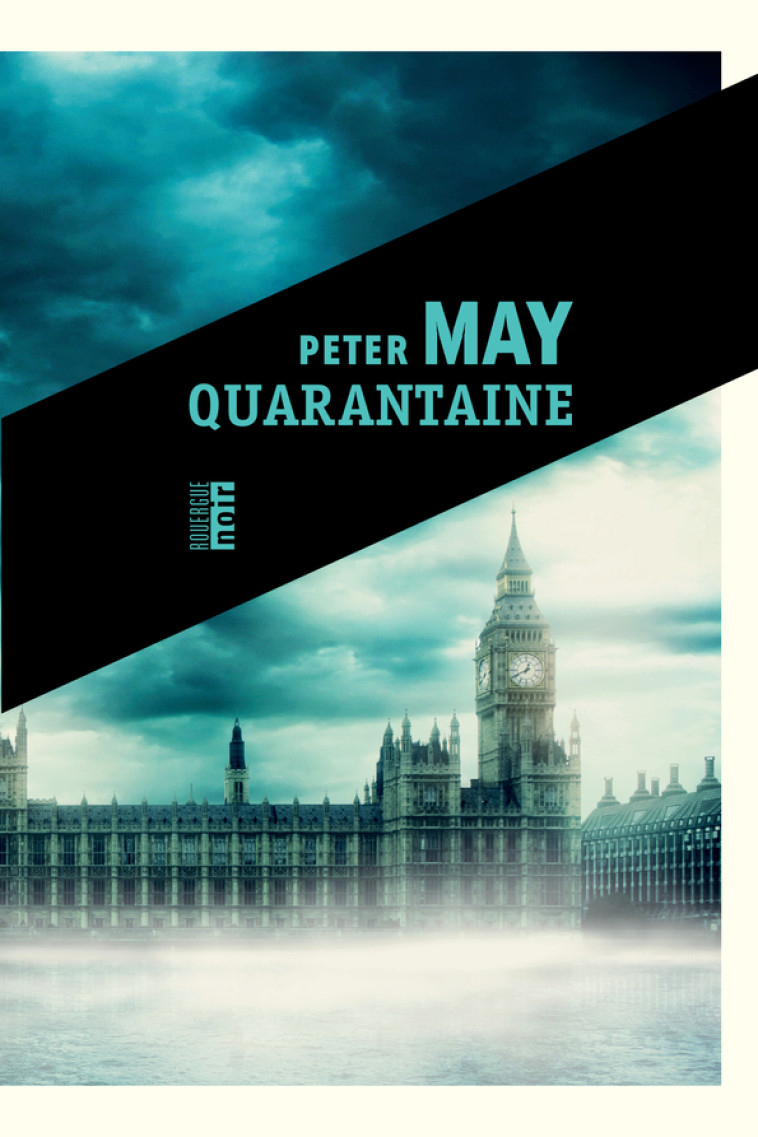 Quarantaine - Peter May, Ariane Bataille - ROUERGUE