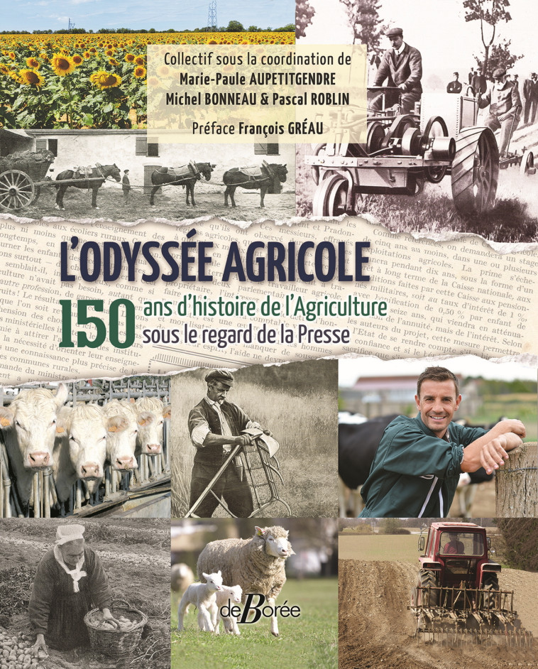 L'odyssée agricole - Michel Bonneau, Pascal Roblin - DE BOREE