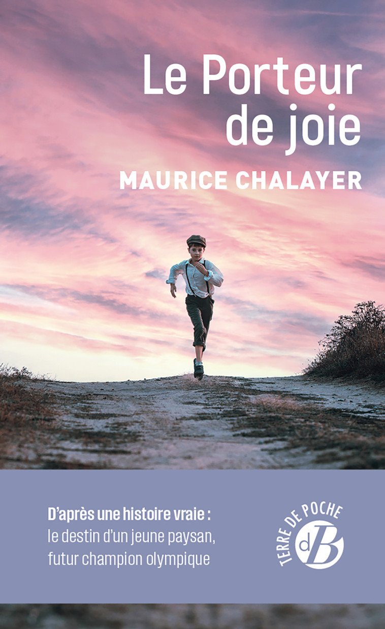 Le Porteur de joie -  Chalayer maurice, Maurice Chalayer - DE BOREE