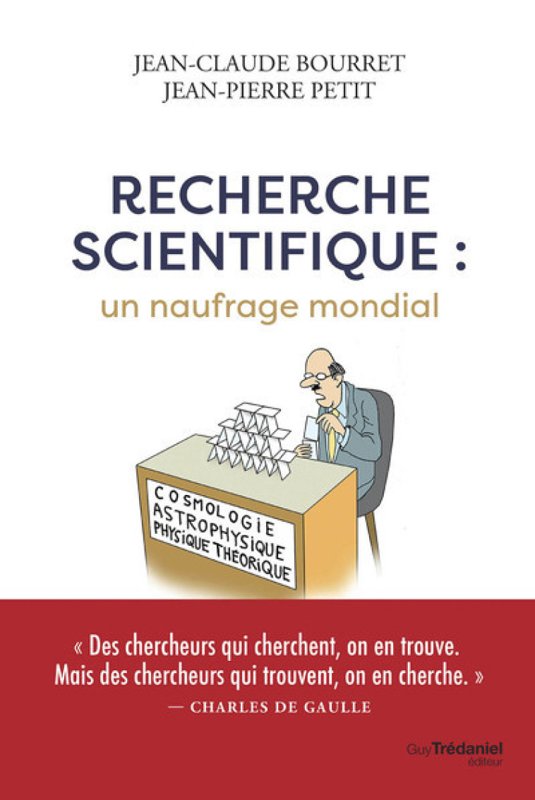 Recherche scientifique : un naufrage mondial - Jean-Claude Bourret, Jean-Pierre Petit - TREDANIEL