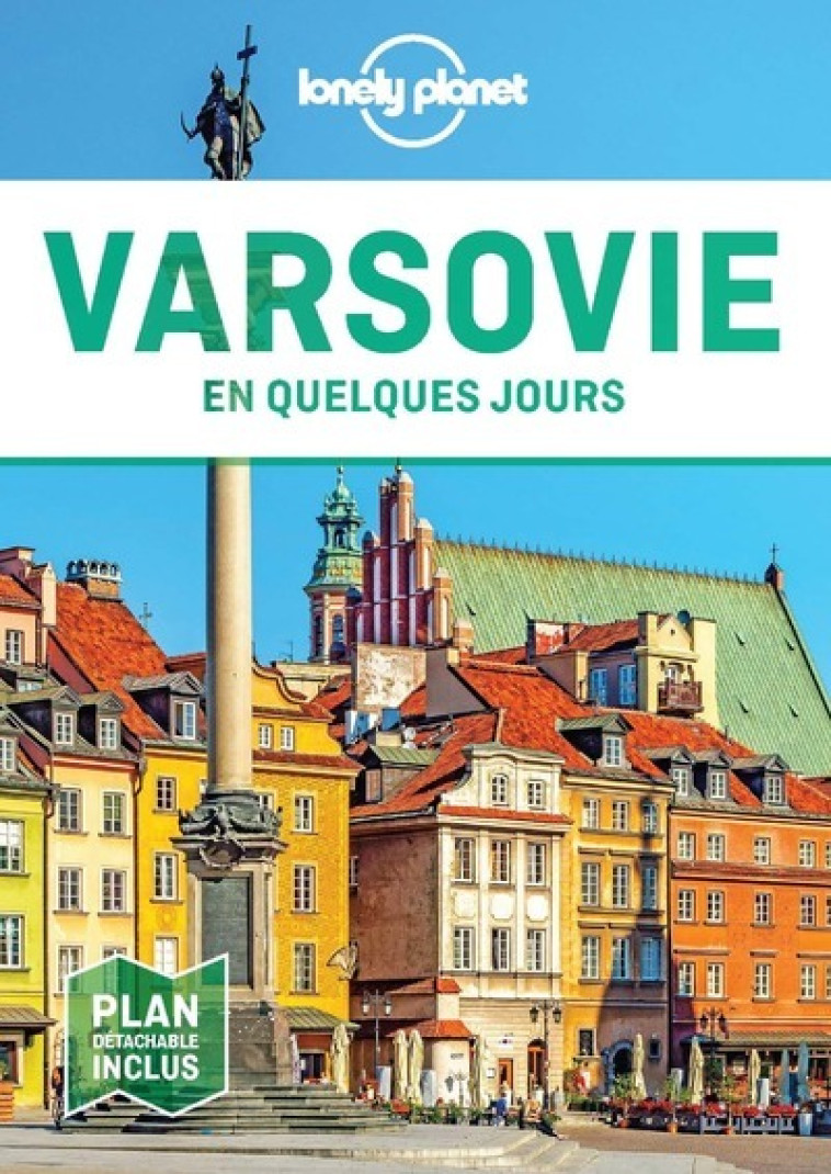 Varsovie En quelques jours 1ed - Lonely planet fr Lonely planet fr - LONELY PLANET