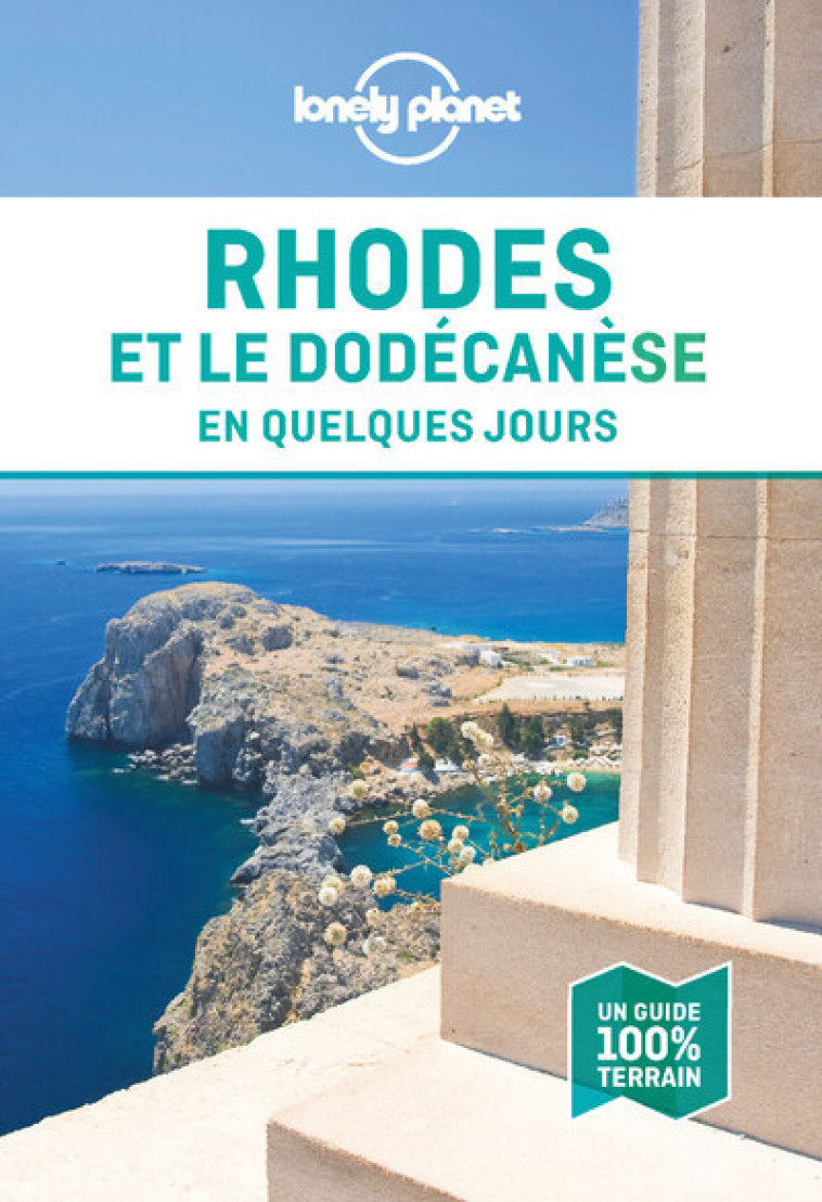 Rhodes et le Dodécanèse En quelques jours 1ed - Lonely Planet Lonely Planet - LONELY PLANET