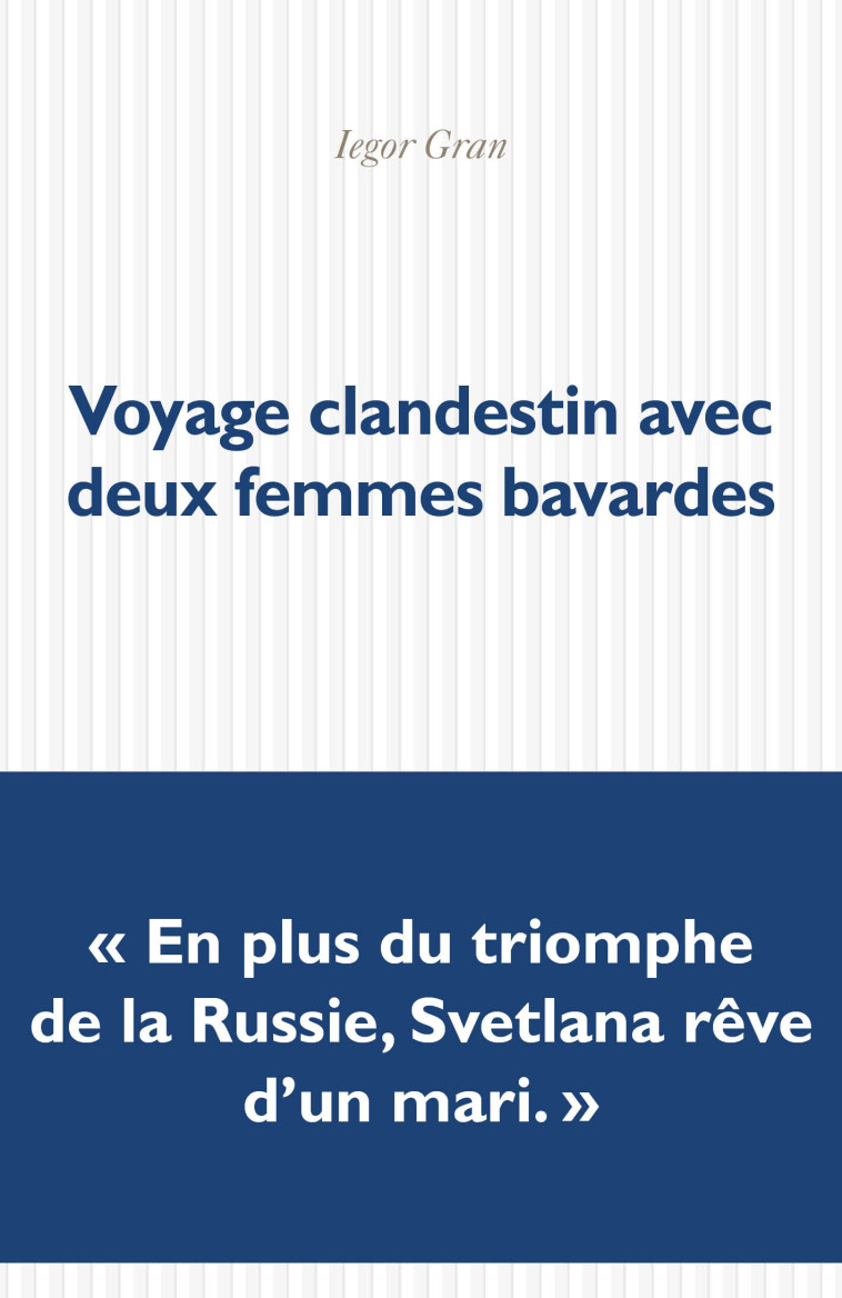 Voyage clandestin avec deux femmes bavardes - Iegor Gran - POL