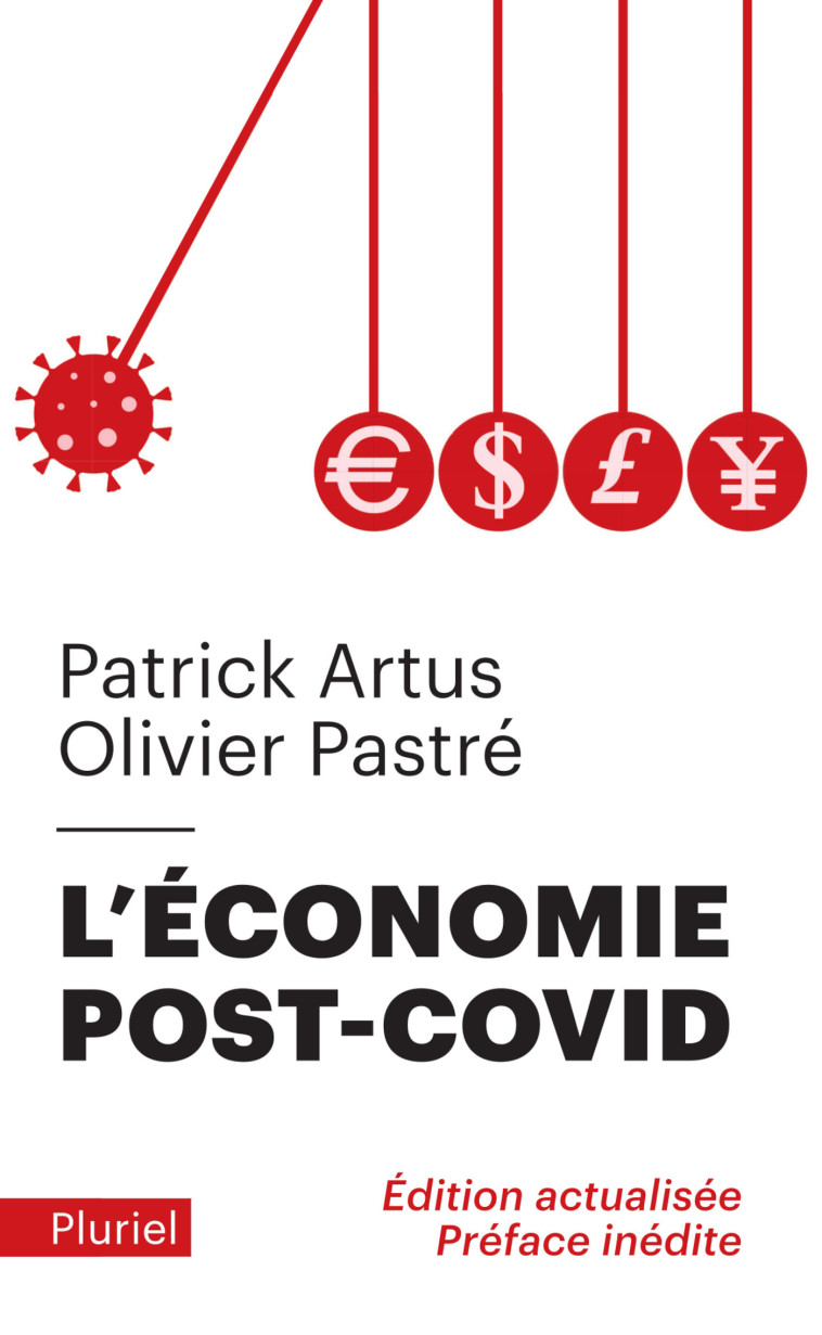 L'Économie post-Covid - Olivier Pastré, Patrick Artus - PLURIEL