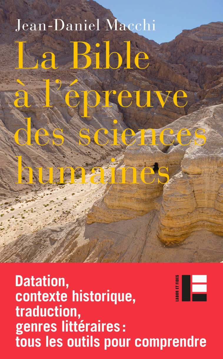 La Bible à l'épreuve des sciences humaines - Jean-Daniel Macchi - LABOR ET FIDES