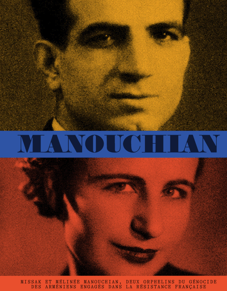 Manouchian - Astrig Atamian, Claire Mouradian, Denis Peschanski - TEXTUEL