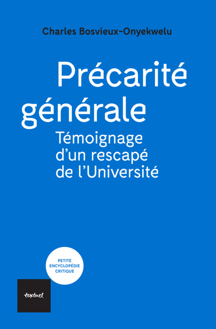 Précarité générale - Charles Bosvieux-Onyekwelu - TEXTUEL