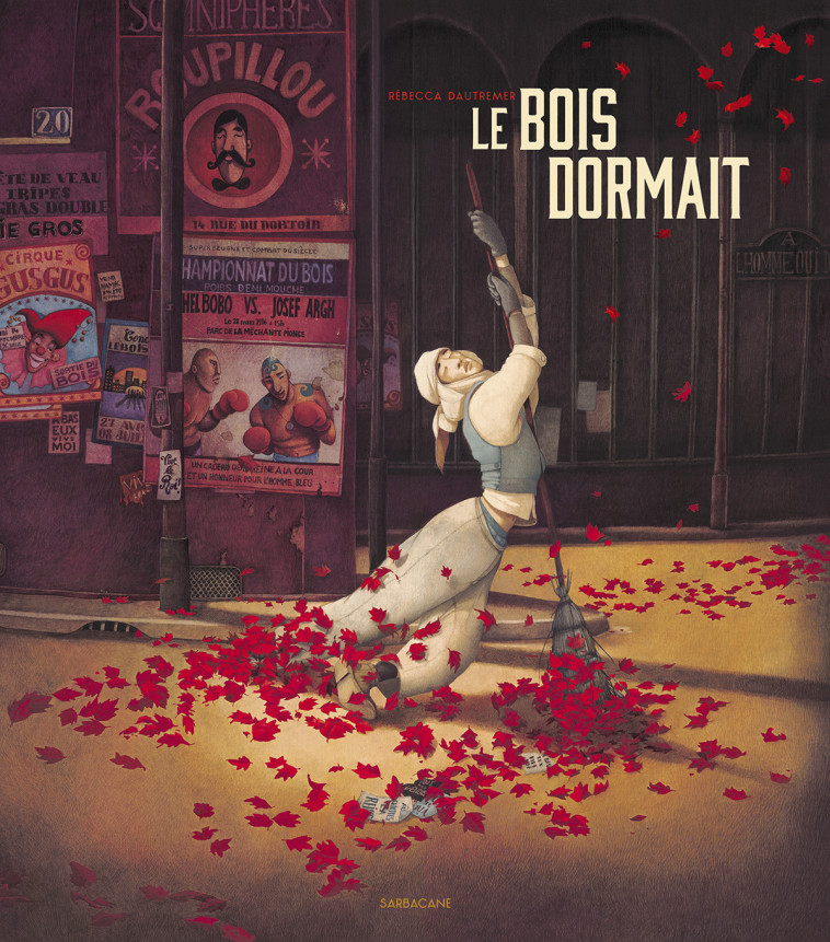 Le Bois dormait - Rébecca Dautremer - SARBACANE