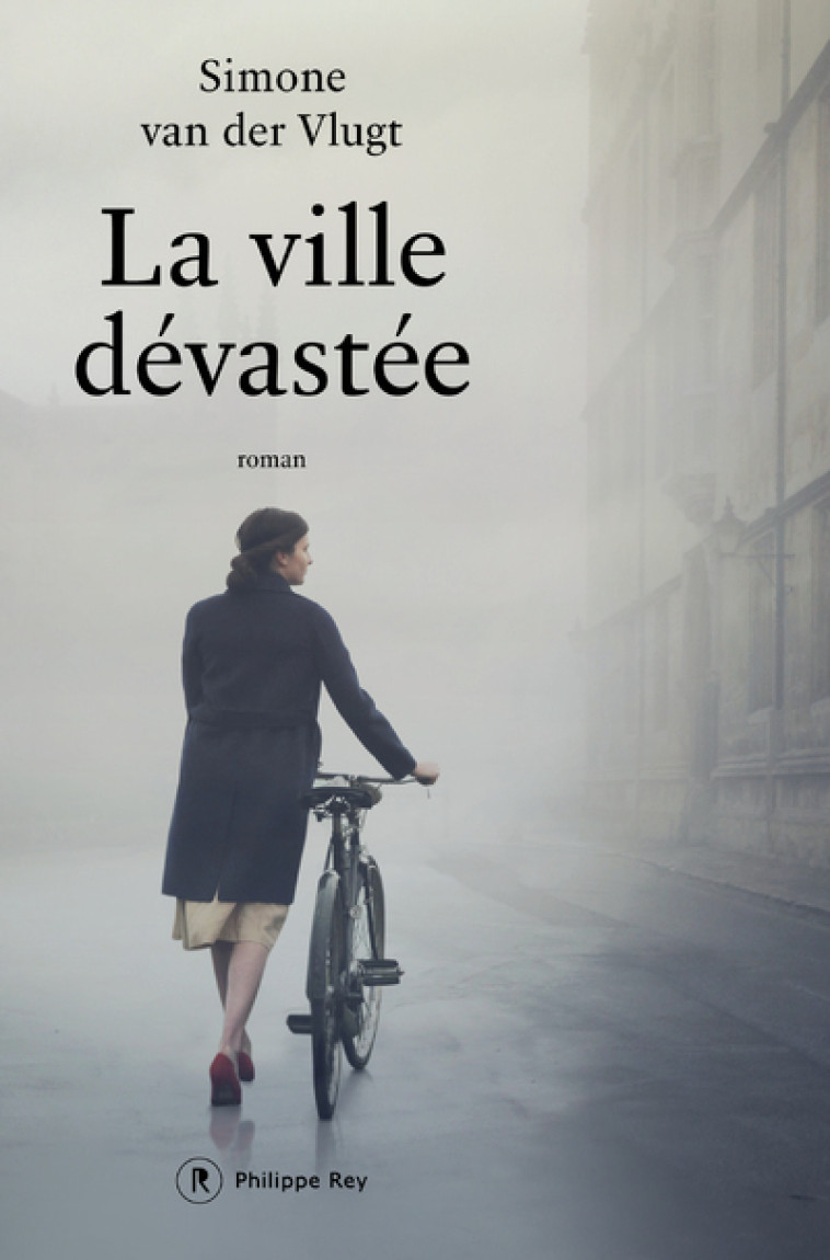 La ville dévastée - Simone Van Der Vlugt, Guillaume Deneufbourg - REY