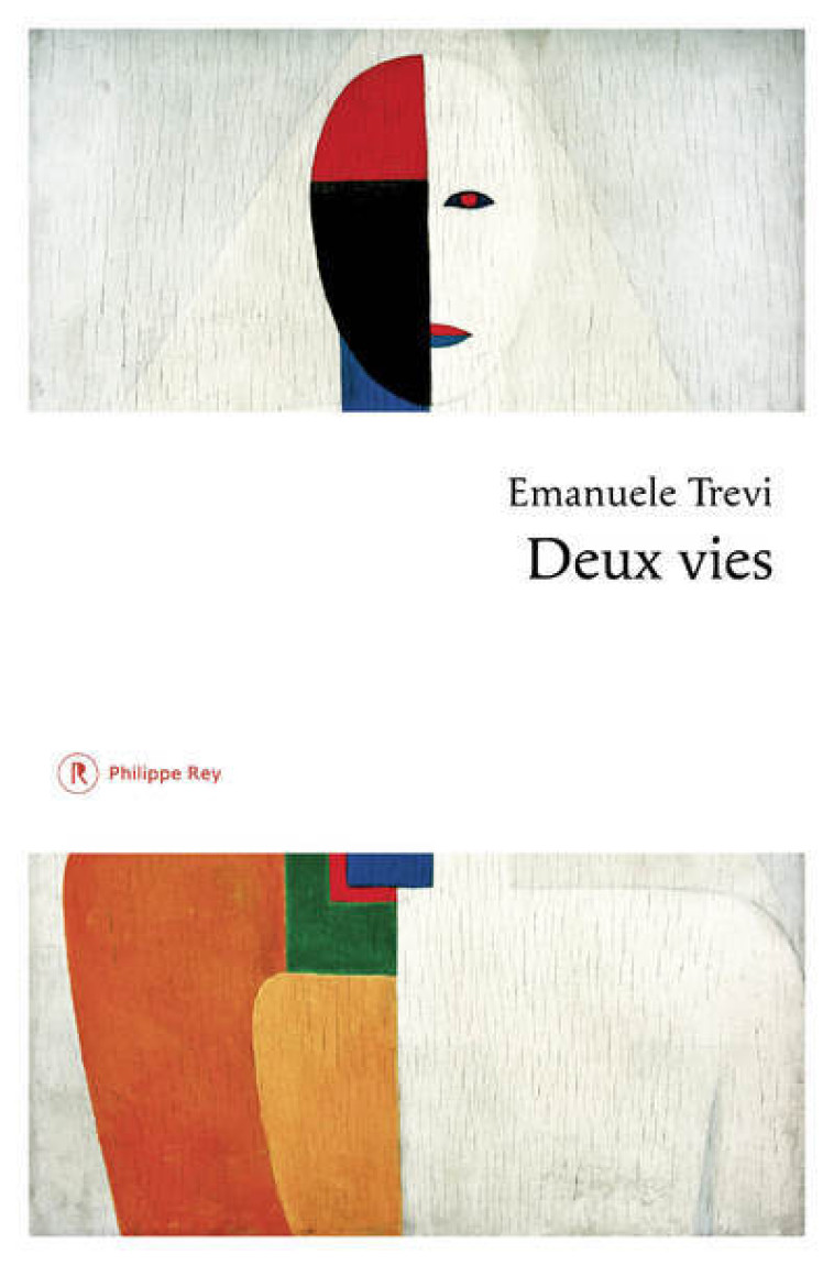 Deux vies - Emanuele Trevi, Nathalie Bauer - REY