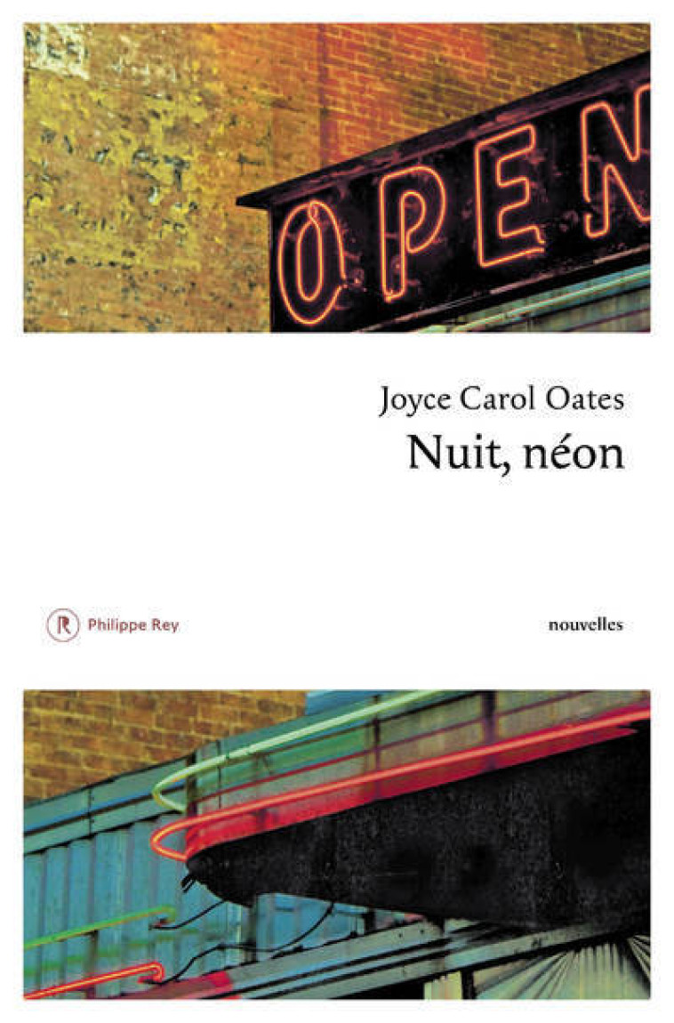 Nuit, néon - Joyce Carol Oates, Christine Auché - REY