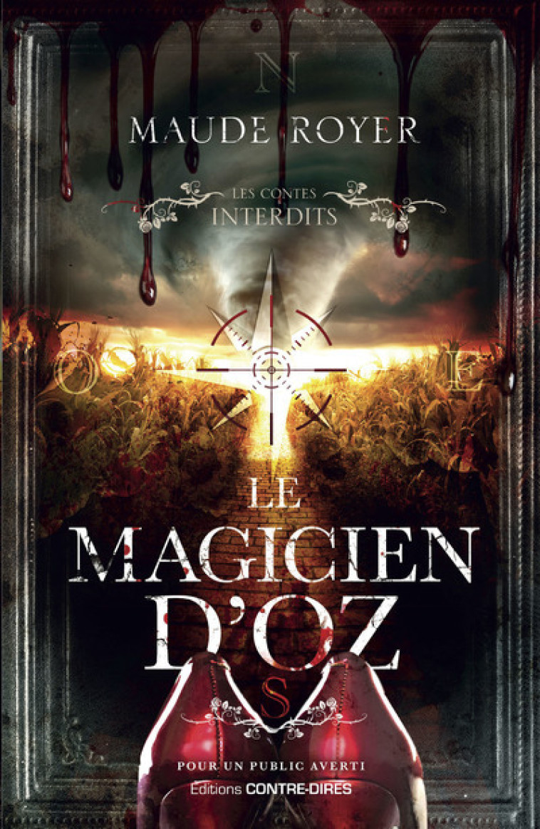 Le Magicien d'Oz - Maude Royer - CONTRE DIRES