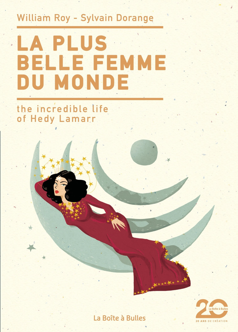 La plus belle femme du monde (édition 20 ans) - William ROY, Sylvain Dorange, William ROY, Sylvain Dorange - BOITE A BULLES