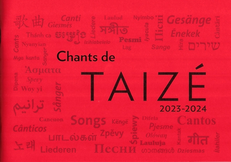 Chants de Taizé 2023-2024 -  Taizé , Joseph Gelineau,  Taizé , Joseph Gelineau - TAIZE