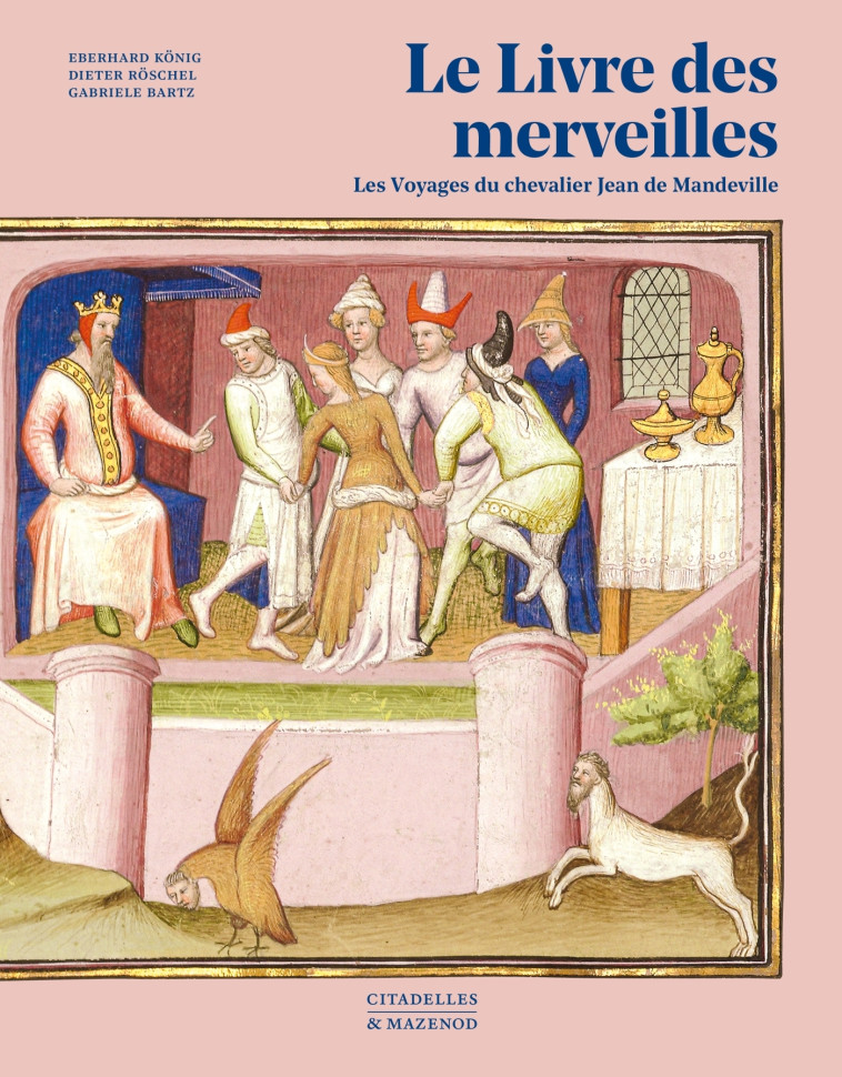 LE LIVRE DES MERVEILLES - Eberhard König - CITADELLES