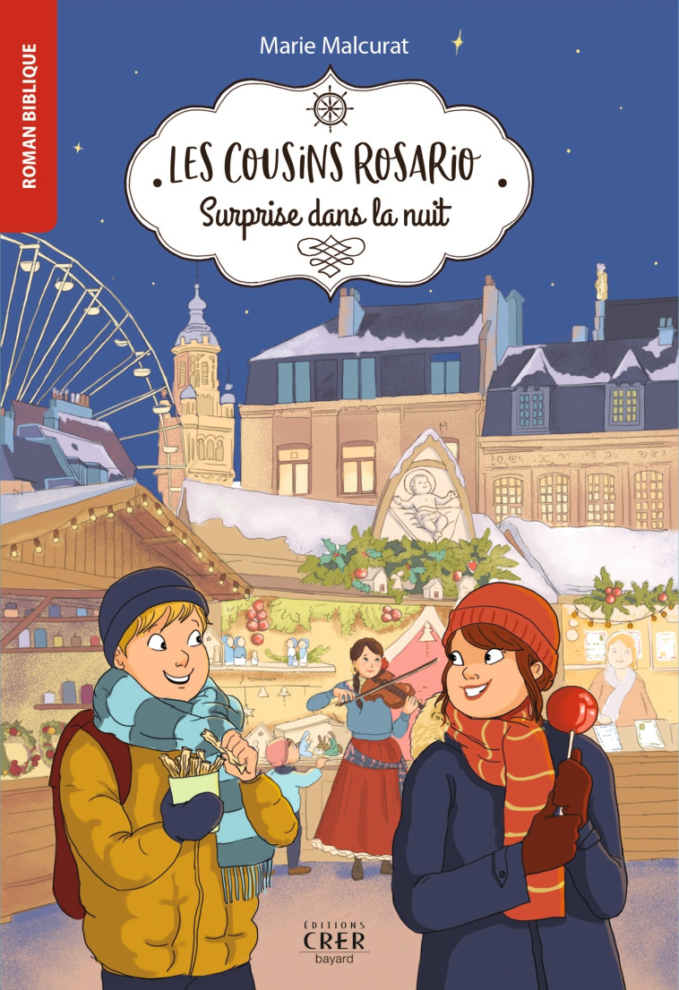 Les cousins Rosario - Vol 3 - Surprise dans la nuit - Astrid CORNET, Marie Malcurat - CRER BAYARD