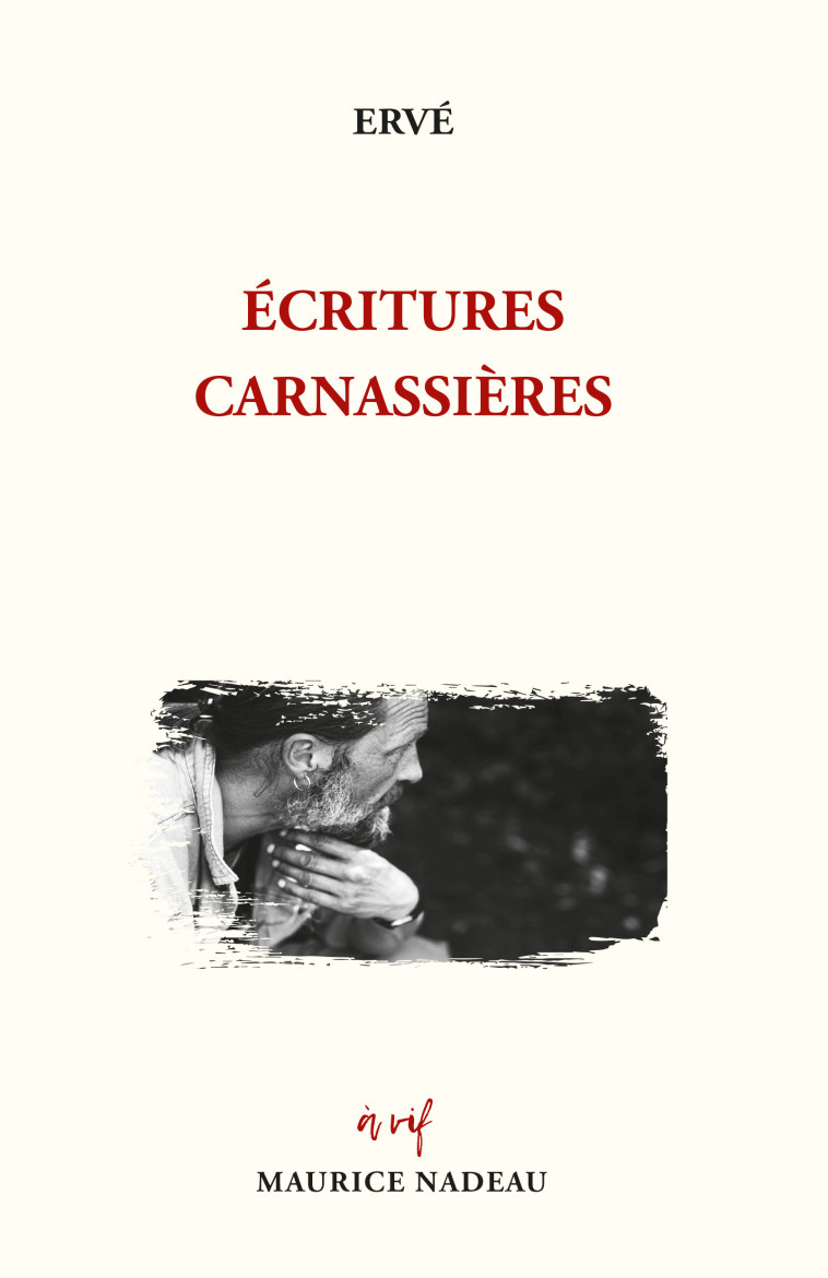 Écritures carnassières - ERVÉ ERVÉ, Guy Birenbaum - MAURICE NADEAU