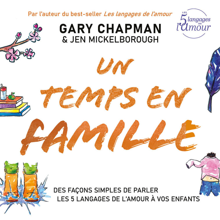 Un temps en famille - GARY CHAPMAN, Jen Mickelborough - FAREL