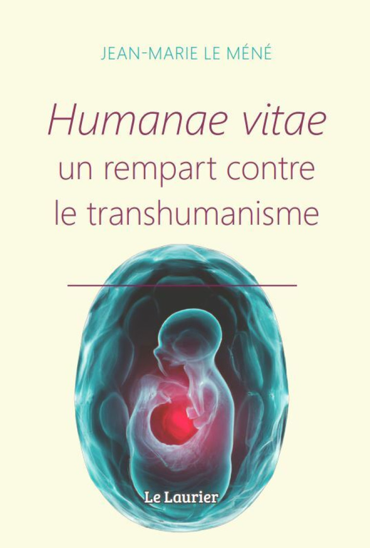 Humanae vitae - Jean-Marie Le Méné - LAURIER