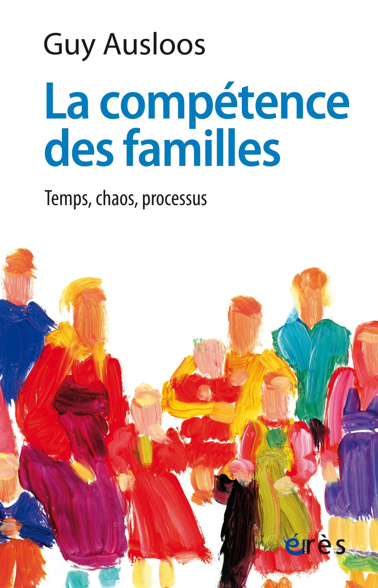 La compétence des familles - Guy Ausloos - ERES