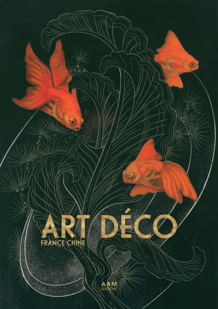 Art Déco France Chine - Emmanuel Bréon - AAM