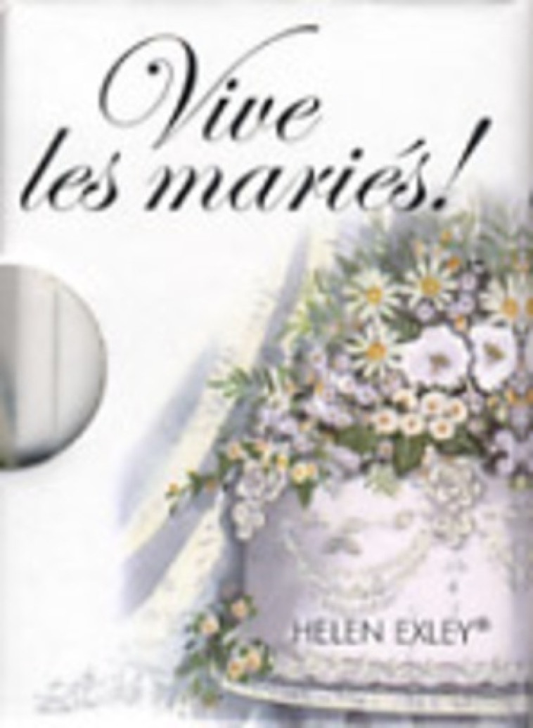 vive les maries ! -  Exley helen,  Exley helen - EXLEY