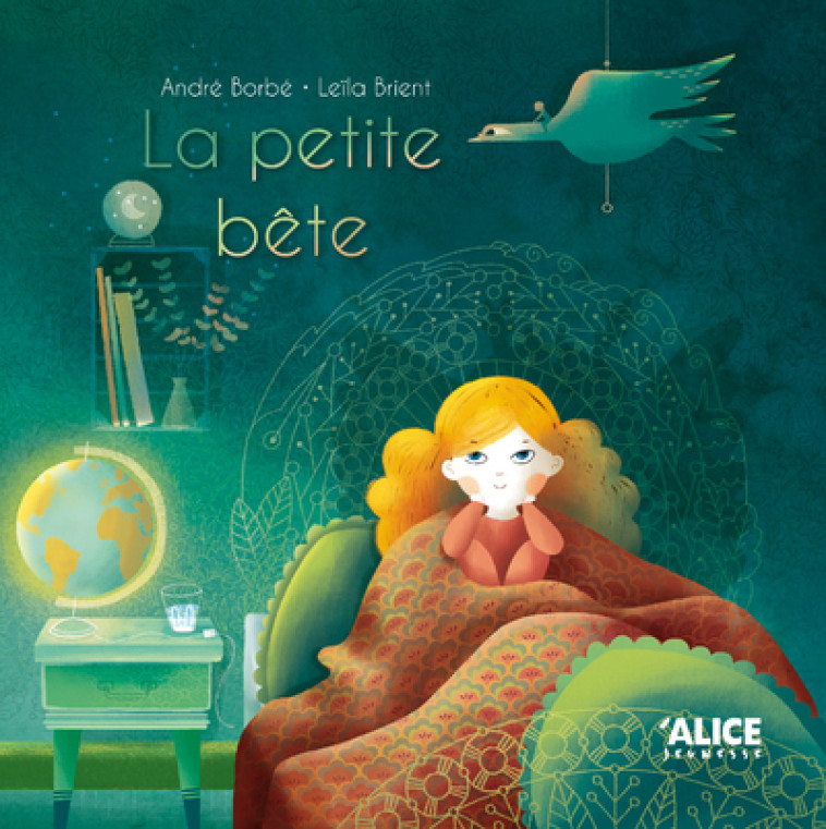 La petite bête - André Borbé, Leïla Brient - ALICE