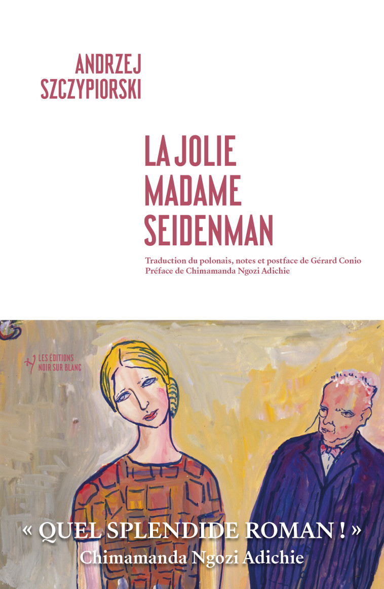 La Jolie Madame Seidenmann -  SZCZYPIORSKI ANDRZEJ - NOIR BLANC