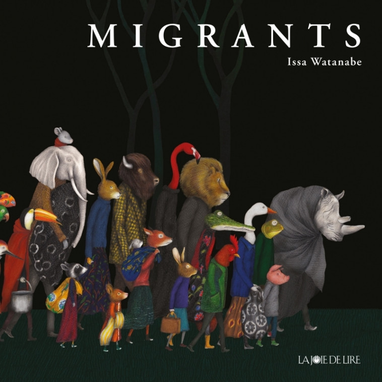 Migrants - Issa Watanabe - LA JOIE DE LIRE