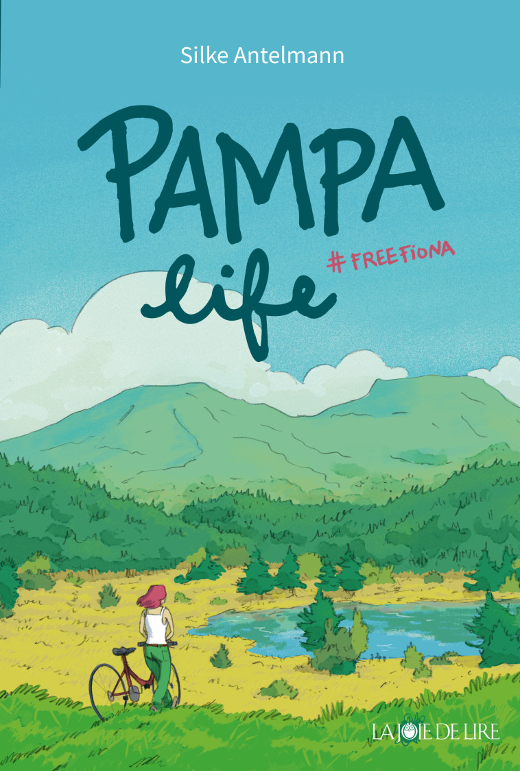 Pampa Life - #FreeFiona - Silke ANTELMANN, Hélène Boisson - LA JOIE DE LIRE