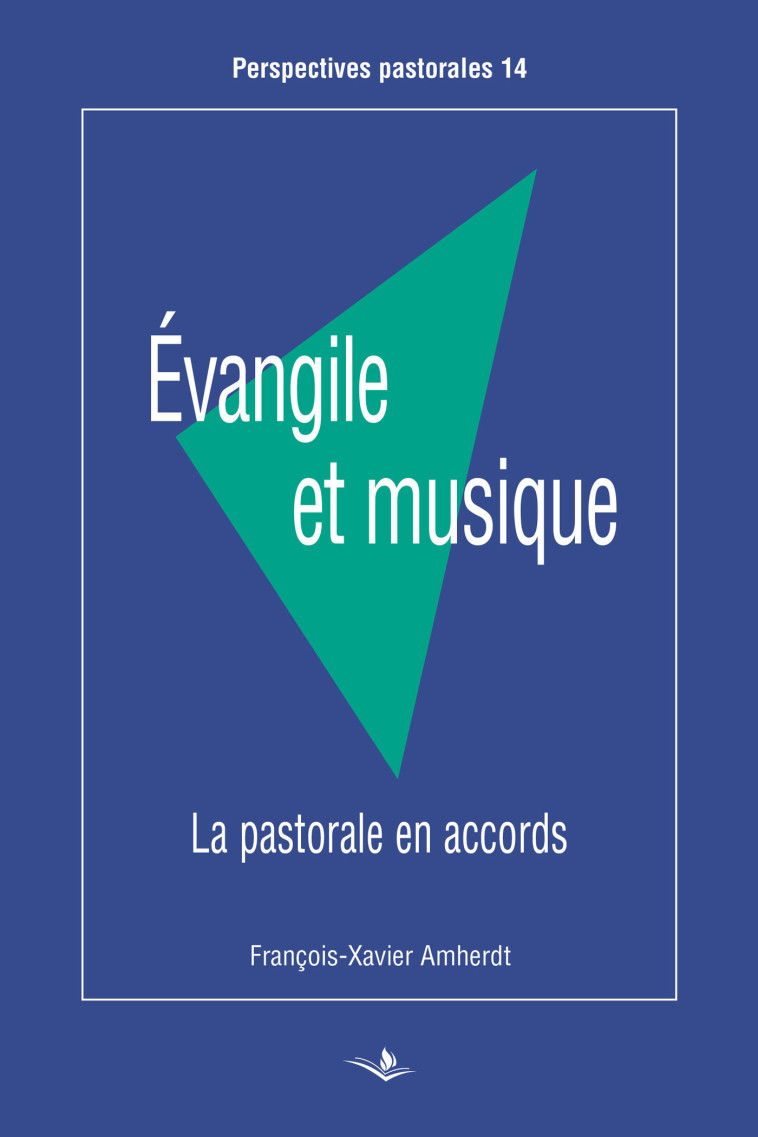 Evangile et musique. -  Amherdt francois-., François-Xavier Amherdt - SAINT AUGUSTIN