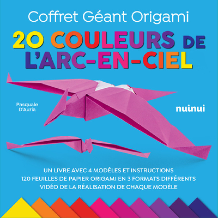 Coffret géant origami - 20 Couleurs de l'Arc-en-ciel - Pasquale d' Auria, Cécile Breffort, Dario Canova - NUINUI