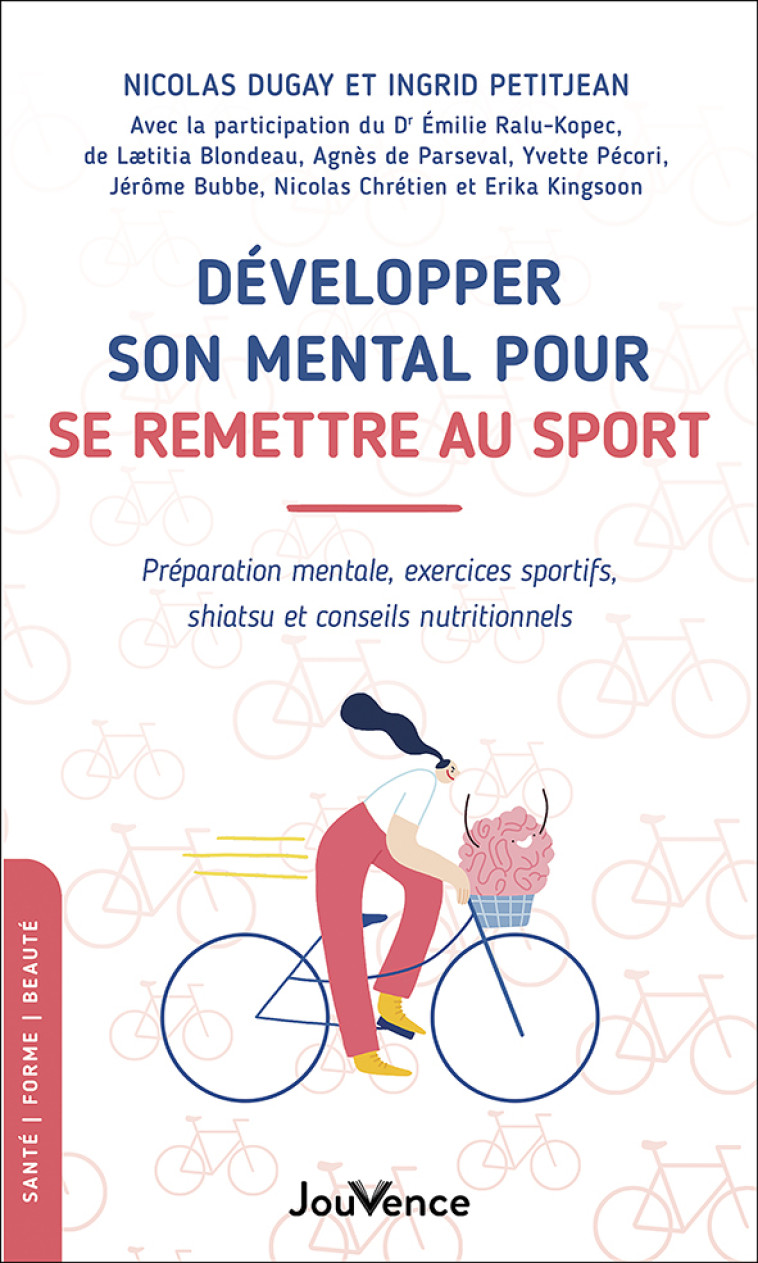 Développer son mental pour se remettre au sport - Nicolas Dugay, INGRID PETITJEAN - JOUVENCE