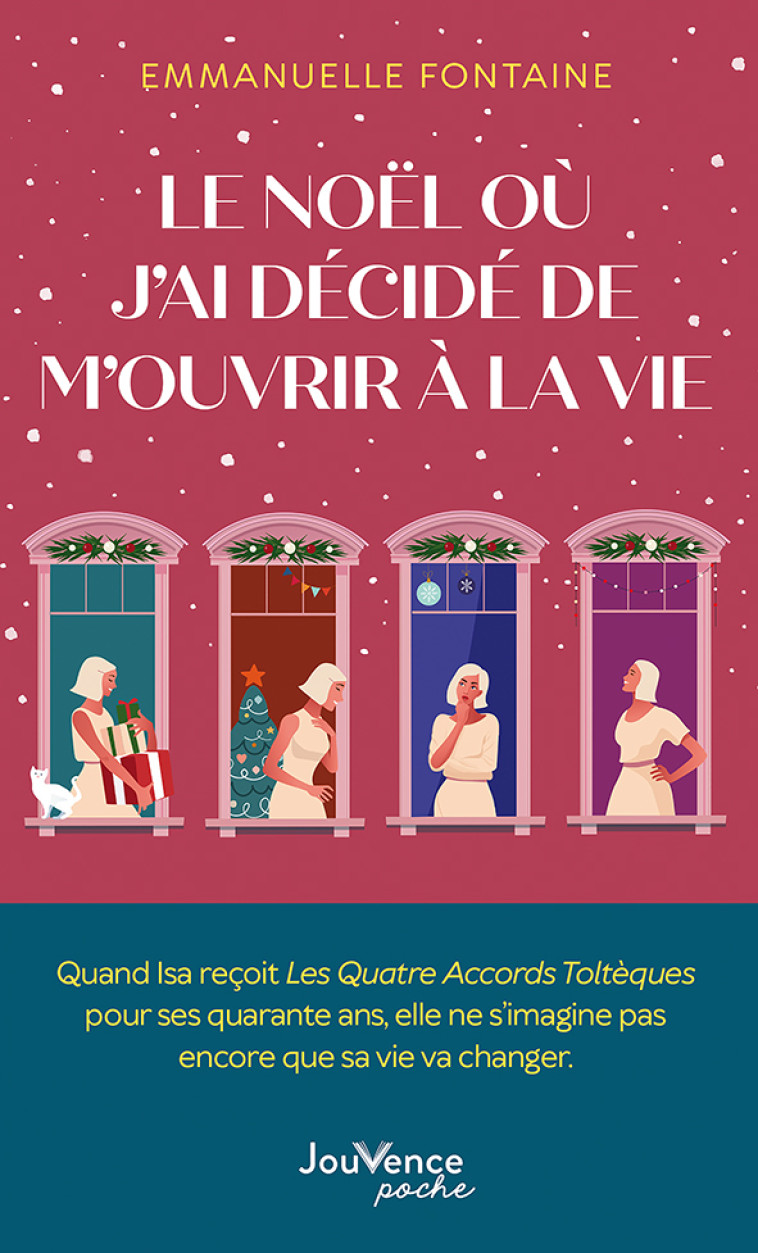 Le Noël où j’ai décidé de m’ouvrir à la vie - Emmanuelle Fontaine - JOUVENCE