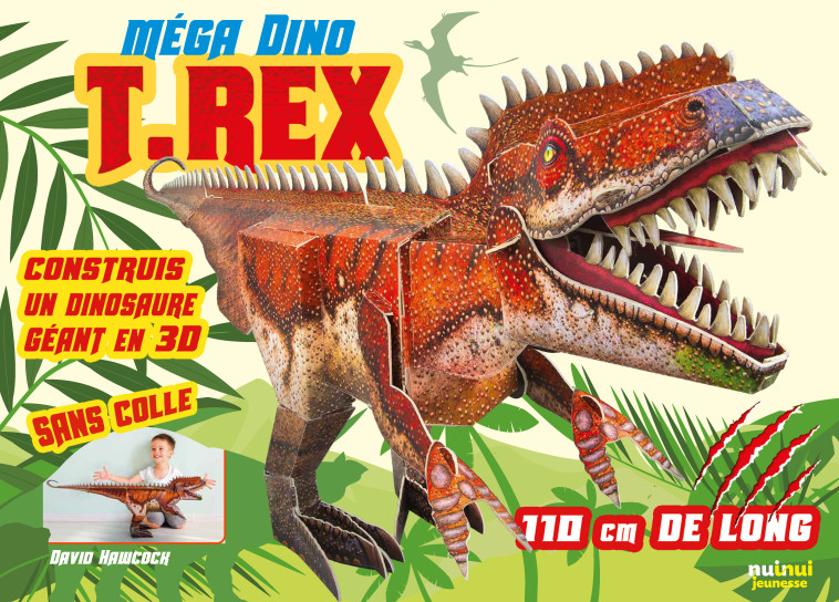 Méga Dino - T-Rex - David Hawcock, Rudolf Farkas, Rudolph Farkas - NUINUI JEUNESSE