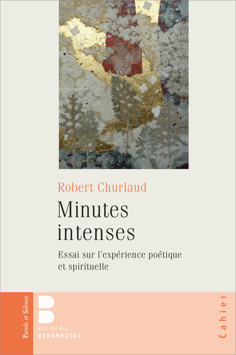 Minutes intenses - Robert Churlaud - PAROLE SILENCE